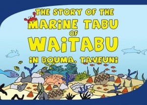 The Story of the Marine Tabu of Waitabu in Bouma Taveuni